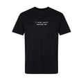 THE UNKNOWN Wanted Me Tee