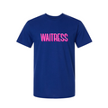 WAITRESS Logo Tee Blue