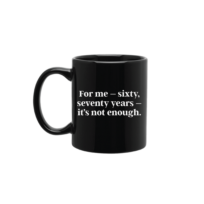 WELL I'LL LET YOU GO Not Enough Mug
